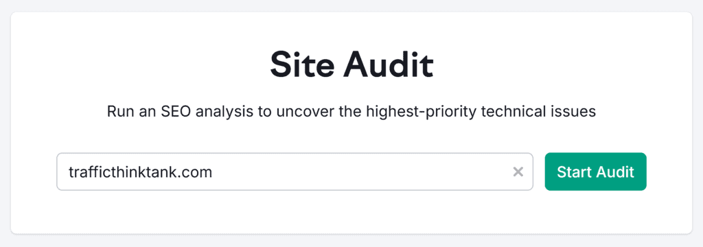 Semrush – Site Audit – Traffic Think Tank