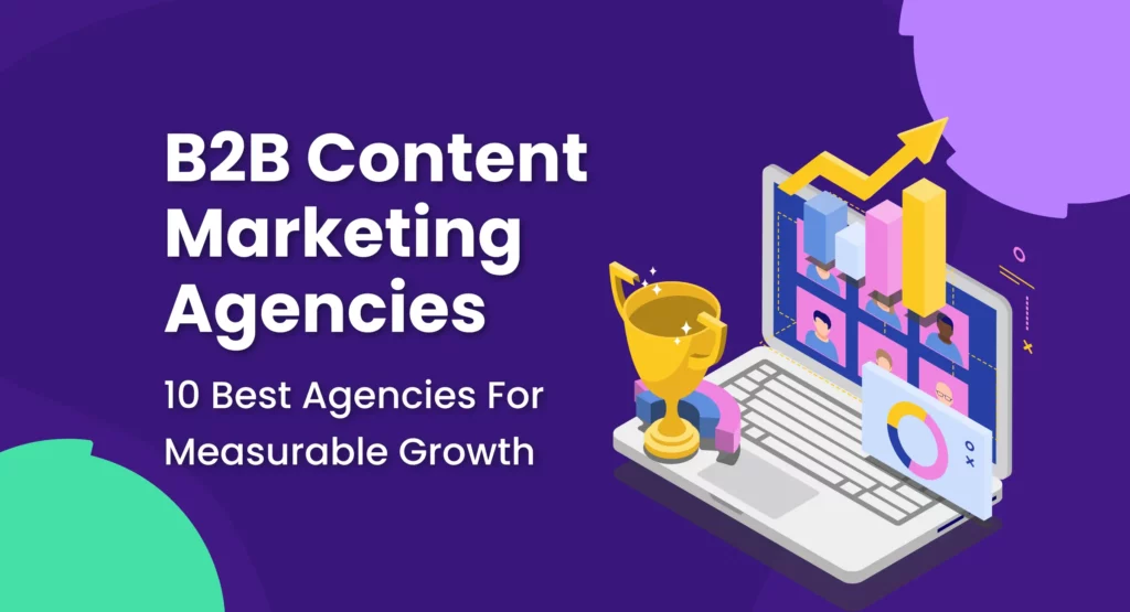 B2B Content Marketing Agencies