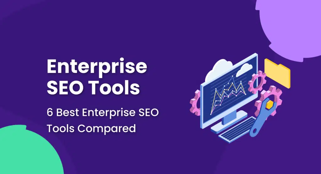 Enterprise SEO Tools – Featured image
